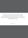 Larry Lewis - Meditation Hacks and Natural Healing Remedies From the Realm of Chaos - The Ultimate Book of Meditation Hacks and Natural Healing Remedies