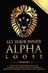 James Beckett - Let Your Inner Alpha Loose