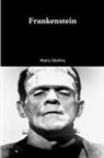 Mary Shelley - Frankenstein