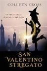 Colleen Cross - San Valentino stregato
