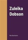 Max Beerbohm - Zuleika Dobson