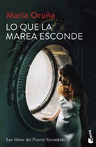 Maria Oruña - Lo que la marea esconde