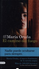 Maria Oruña - El camino del fuego
