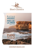 Anton Arensky, Jenni Pinnock - Près de la Mer - Six esquisses, Opus 52
