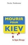 Nicolas Prudhomme, Myosotis-books Myosotis-books - Mourir pour Kiev