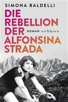Simona Baldelli - Die Rebellion der Alfonsina Strada