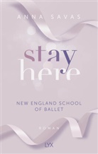 Anna Savas - Stay Here - New England School of Ballet