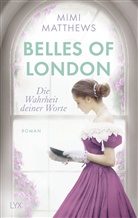 Mimi Matthews - Belles of London - Die Wahrheit deiner Worte