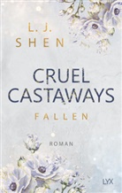 L J Shen, L. J. Shen - Cruel Castaways - Fallen