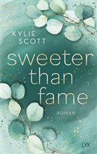Kylie Scott - Sweeter than Fame