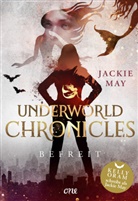 Jackie May - Underworld Chronicles - Befreit