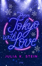 Julia K Stein, Julia K. Stein - From Tokyo with Love