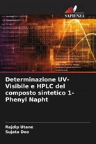 Sujata Deo, Rajdip Utane - Determinazione UV-Visibile e HPLC del composto sintetico 1-Phenyl Napht