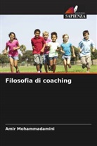 Amir Mohammadamini - Filosofia di coaching