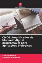 Soliman Mahmoud, Samah Milhem - CMOS Amplificador de bloqueio digital programável para aplicações biológicas
