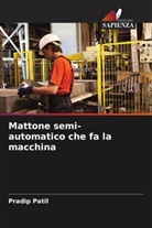 Pradip Patil - Mattone semi-automatico che fa la macchina