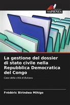 Frédéric Birindwa Mihigo - La gestione del dossier di stato civile nella Repubblica Democratica del Congo