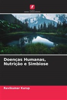 Ravikumar Kurup - Doenças Humanas, Nutrição e Simbiose