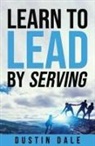 Dale - Lean to Lead by Serving