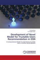M. Ishwariya, R. Franklin Issac - Development of Novel Model for Trustable Users Recommendation in OSN