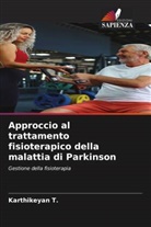Karthikeyan T. - Approccio al trattamento fisioterapico della malattia di Parkinson