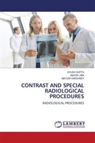 Ayush Gupta, Ashok Jain, MAYURI VARSHNEY - CONTRAST AND SPECIAL RADIOLOGICAL PROCEDURES