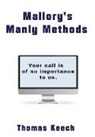 Thomas Keech - Mallory's Manly Methods