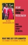 Ayele Amavigan Labante, Lcsw Ayele Amavigan Labante - Instant Freedom from Procrastination High Achievers Secret to Success