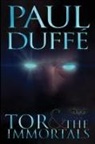 Paul Duffe - Tor & The Immortals