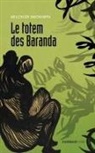 Melchior Mbonimpa, Mbonimpa- - Le totem des Baranda