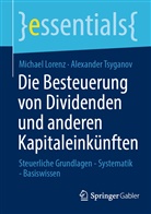 Michael Lorenz, Alexander Tsyganov - Die Besteuerung von Dividenden und anderen Kapitaleinkünften
