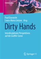 Paul Eisewicht, Lintzen, Laura-Maria Lintzen - Dirty Hands