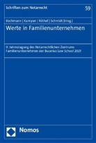 Christian Bochmann, Christoph Kumpan, Anne Röthel, Anne Röthel u a, Karsten Schmidt - Werte in Familienunternehmen