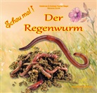 Andreas Fischer-Nagel, Heiderose Fischer-Nagel, Marzena Zornik - Schau mal! Der Regenwurm
