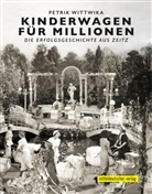Petrik Wittwika, Gloria-Maria Holzhey, Naether, Ernst-Albert Naether - Kinderwagen für Millionen
