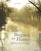 Sandra Blume - An der Biegung des Flusses