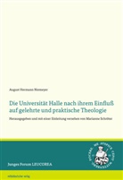 August Hermann Niemeyer, Marianne Schröter - Die Universität Halle nach ihrem Einfluß auf gelehrte und praktische Theologie
