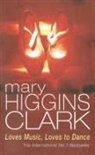 Mary Higgins Clark - Loves Music, Loves to Dance