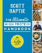 Scott Baptie - The Ultimate High Protein Handbook