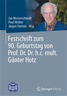Jan Messerschmidt, Paul Molitor, Jürgen Steimle - Festschrift zum 90. Geburtstag von Prof. Dr. Dr. h.c. mult. Günter Hotz