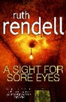 Ruth Rendell - A Sight for Sore Eyes