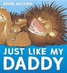 David Melling, Melling David - Just Like My Daddy