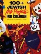 Behrman House - 100 + Jewish Art Projects for Children