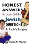 Sharon G. Forman, Behrman House - Honest Answers to Your Child's Jewish Questions