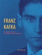 Franz Kafka - Blumfeld, ein älterer Junggeselle