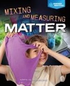 Hulick, Kathryn Hulick - Mixing and Measuring Matter