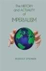 Rudolf Steiner - The History and Actuality of Imperialism