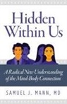 Samuel J. Mann - Hidden Within Us
