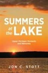 Jon C. Stott, Tbd - Summers at the Lake