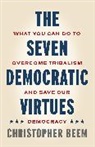 Christopher Beem, Beem Christopher - The Seven Democratic Virtues